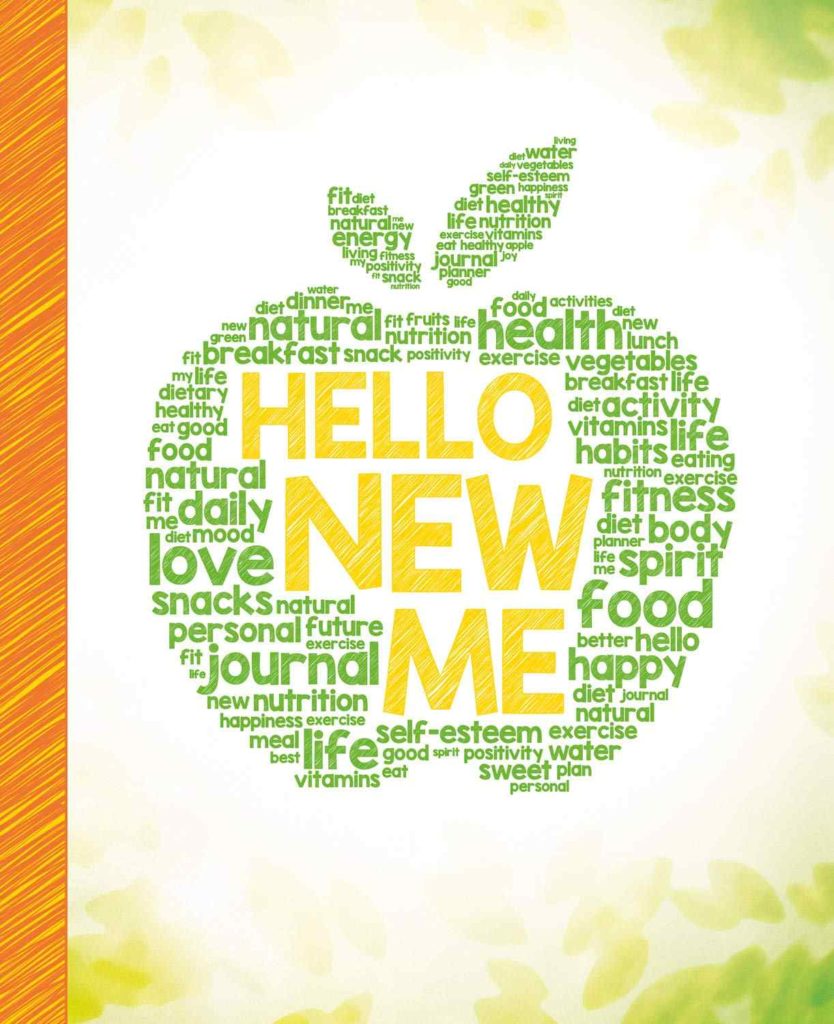 Hello New Me A Daily Food and Exercise Journal to Help You Become the Best Version of Yourself